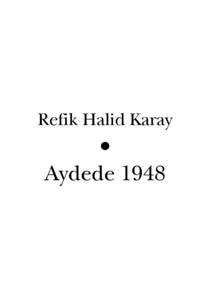Aydede 1948 - Refik Halid Karay