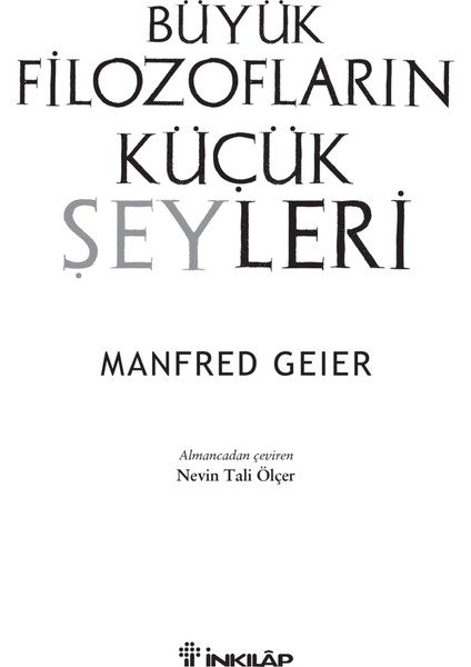 Büyük Filozofların Küçük Şeyleri-Manfred Geier