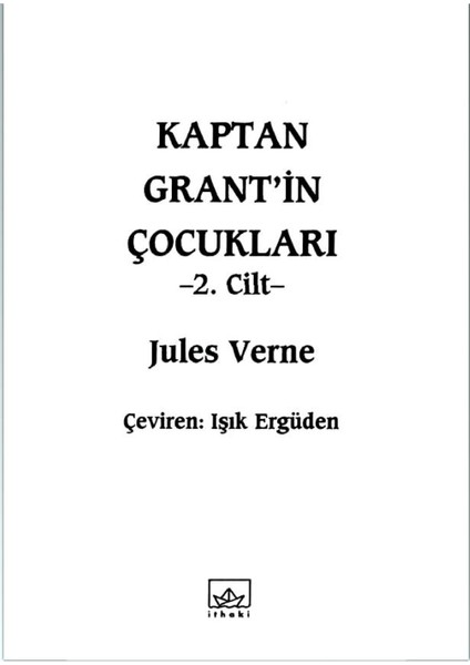 Kaptan Grant'in Çocukları 2.Cilt - Jules Verne