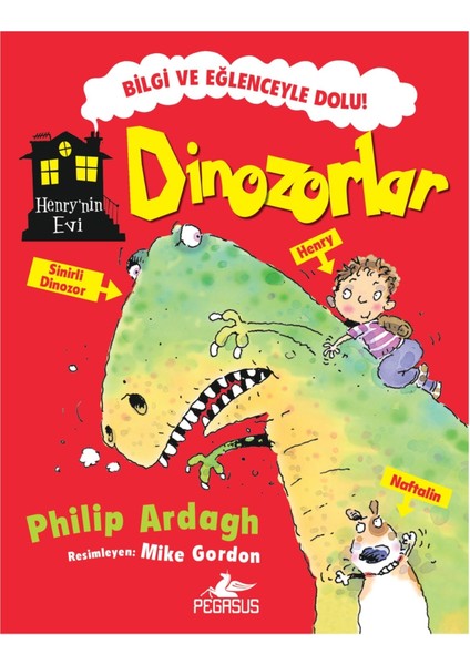 Dinazorlar (Henry’nin Evi) - Philip Ardagh