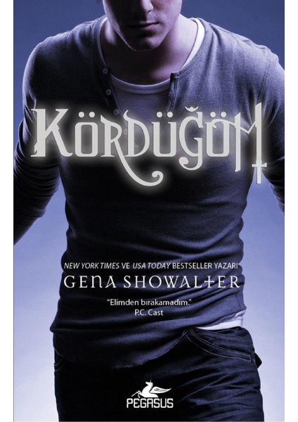 Kördüğüm - Gena Showalter