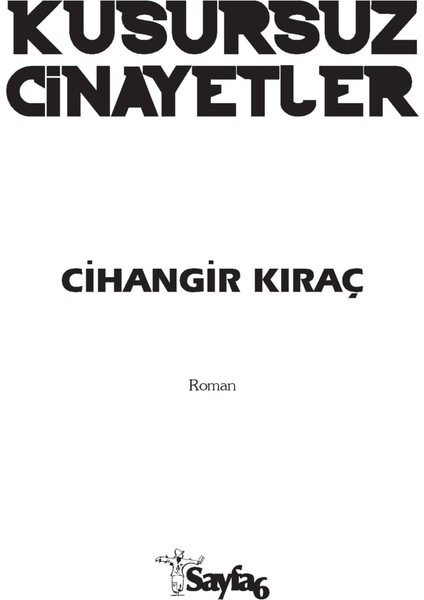 Kusursuz Cinayetler-Cihangir Kıraç modelleri