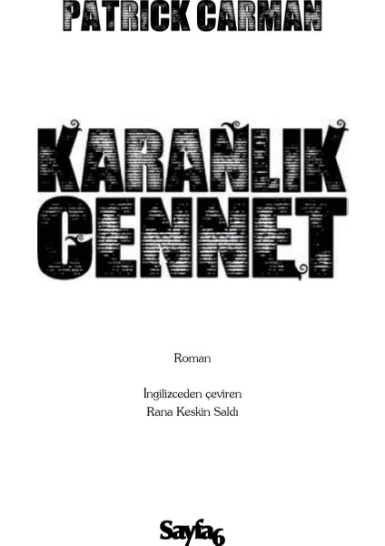 Karanlık Cennet-Patrick Carman