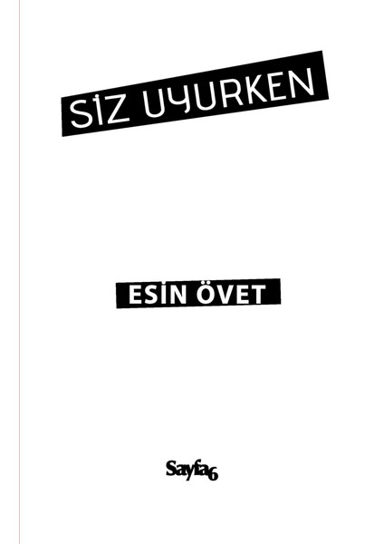 Siz Uyurken-Esin Övet