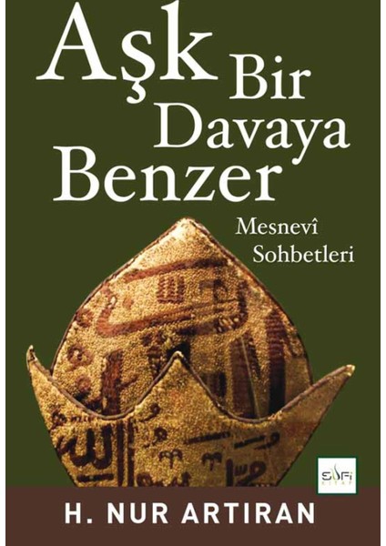 Aşk Bir Davaya Benzer - H. Nur Artıran