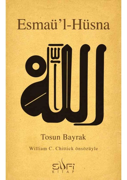 Esmaü'L-Hüsna-Tosun Bayrak
