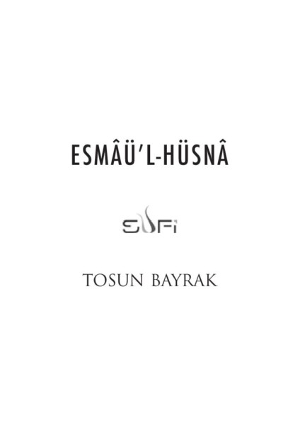 Esmaü'L-Hüsna-Tosun Bayrak