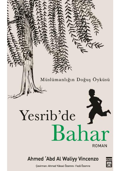 Yesrib'De Bahar - Ahmad 'Abd Al Waliyy Vincenzo