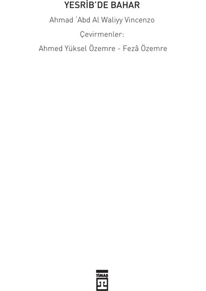 Yesrib'De Bahar - Ahmad 'Abd Al Waliyy Vincenzo