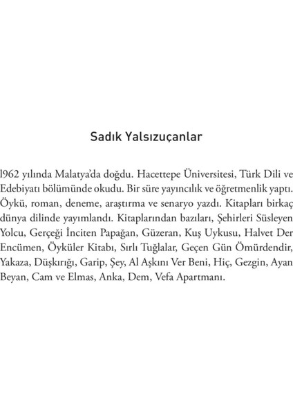 Birdenbire - Sadık Yalsızuçanlar