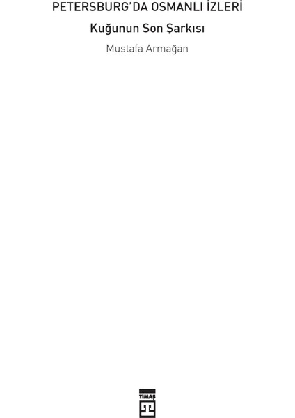 Petersburg'Da Osmanlı İzleri-Mustafa Armağan indirimleri