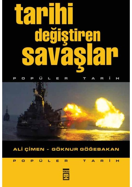 Tarihi Değiştiren Savaşlar - Ali Çimen