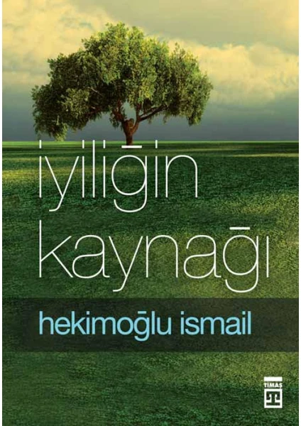 İyiliğin Kaynağı