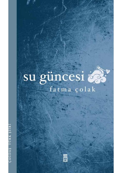 Su Güncesi - Fatma Çolak