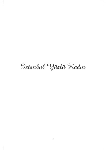 İstanbul Yüzlü Kadın - Ahmed Günbay Yıldız