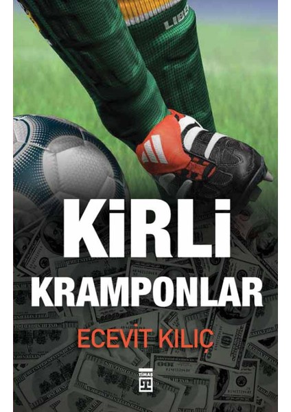Kirli Kramponlar - Ecevit Kılıç fiyatları