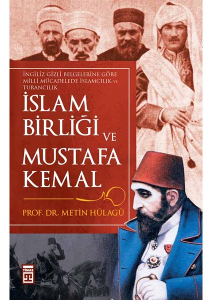 İslam Birliği Ve Mustafa Kemal fiyatları