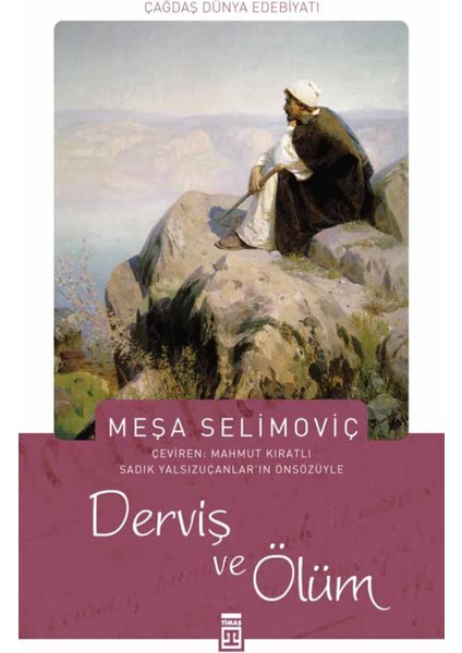 Derviş Ve Ölüm - Meşa Selimoviç