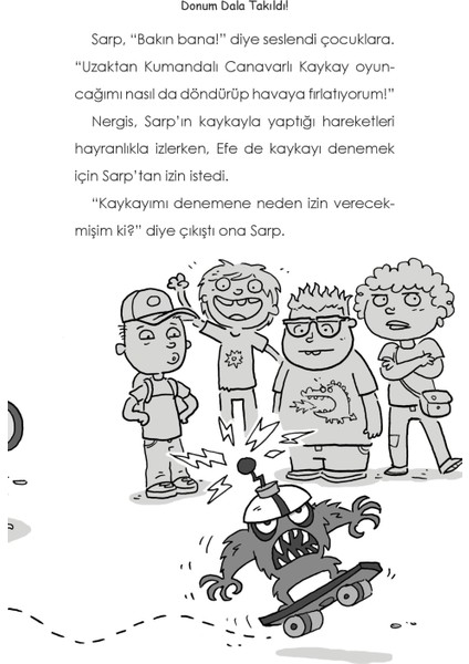 Şaka Makinesi Efe Bacaksız-Donum Dala Takıldı! - Nancy Krulik