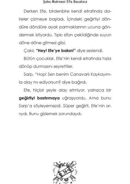 Şaka Makinesi Efe Bacaksız-Donum Dala Takıldı! - Nancy Krulik