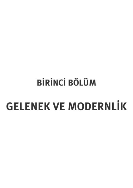Gelenek Ve Modernlik Arasında-Mustafa Armağan