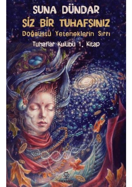 Siz Bir Tuhafsınız :Tuhaflar Kulübü 1.Kitap