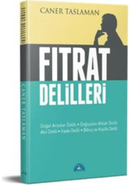 Fıtrat Delilleri - Caner Taslaman