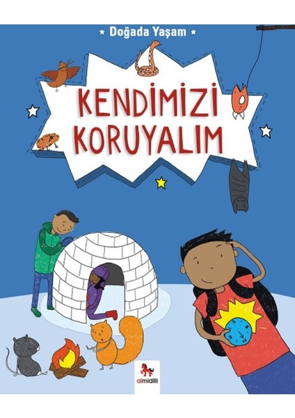 Kendimizi Koruyalım:Doğada Yaşam