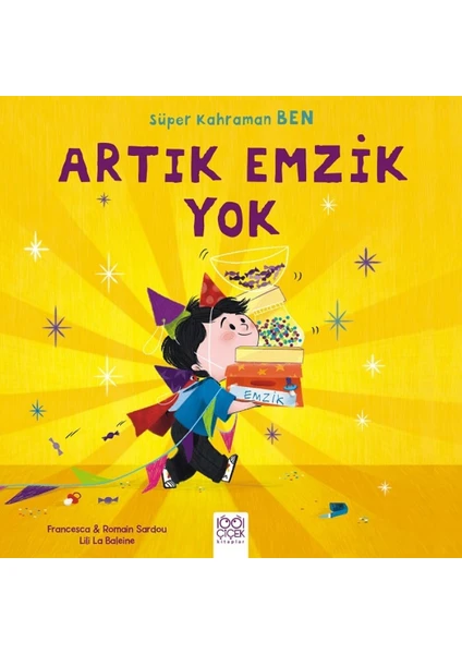 Süper Kahraman Ben : Artık Emzik Yok