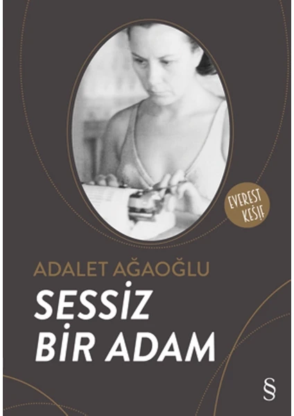 Sessiz Bir Adam - Adalet Ağaoğlu