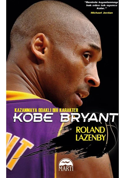 Kobe Bryant - Roland Lazenby