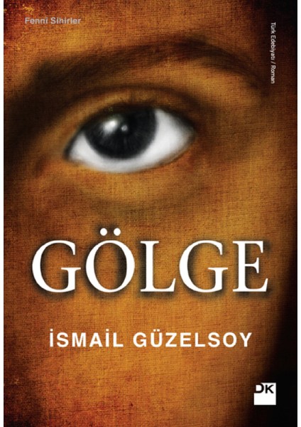 Gölge - İsmail Güzelsoy