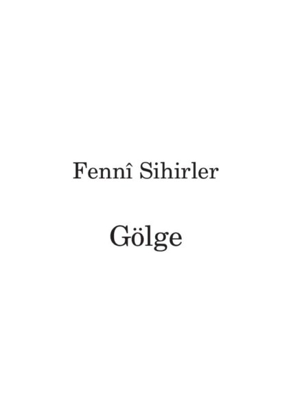 Gölge - İsmail Güzelsoy
