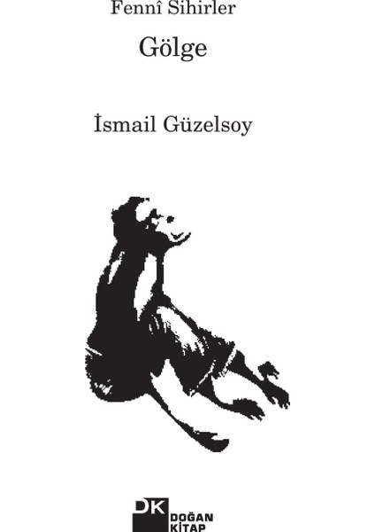 Gölge - İsmail Güzelsoy