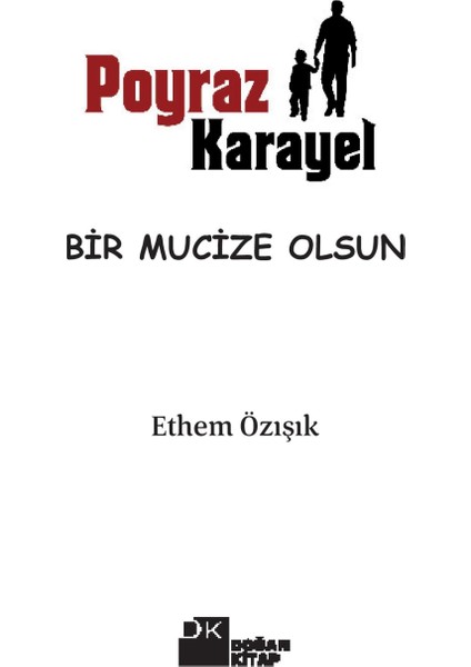 Poyraz Karayel - Ethem Özışık