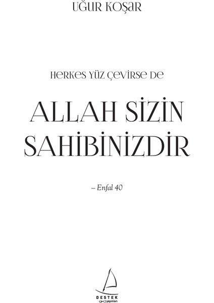 Allah Sizin Sahibinizdir - Uğur Koşar