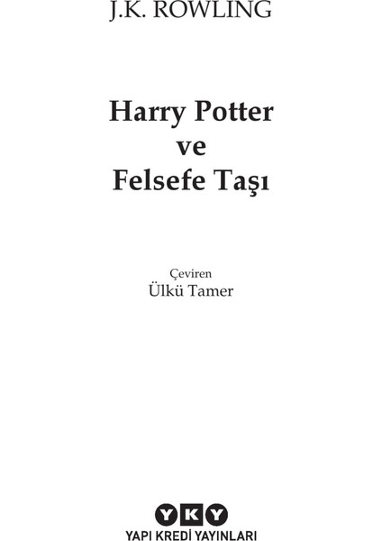 Harry Potter ve Felsefe Taşı - J. K. Rowling