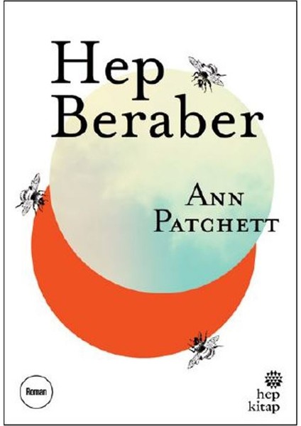 Hep Beraber - Ann Patchett