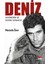 Deniz: Devrimcinin İşi Devrim Yapmaktır 1