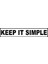 Keep it Simple Duvar Sticker 2