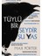 Tüylü Bir Şeydir Şu Yas - Max Porter 1