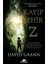 Kayıp Şehir Z - David Grann 1