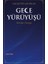 Gece Yürüyüşü 1