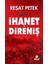 İhanet Ve Direniş 1