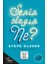 Senin Olayın Ne? - Steve Olsher 1