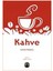 Kahve 1
