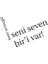 Seni Seven "Biri" Var! - Ömer Sevinçgül 5