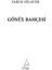 Gönül Bahçesi-Faruk Dilaver 2