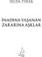 İnadına Yaşanan Zararına Aşklar - Selda Terek 2