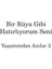 Bir Rüya gibi Hatırlıyorum Seni: Yaşamından Anılar 2 - Nazlı Eray 4